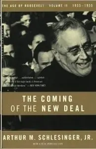 The Coming of the New Deal, 1933-1935
