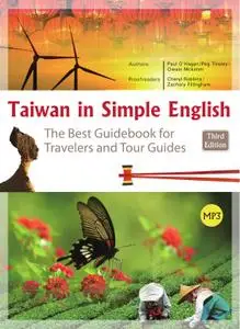 Taiwan in Simple English: The Best Guidebook for Travelers and Tour Guides (English for Tourism), 3rd Edition