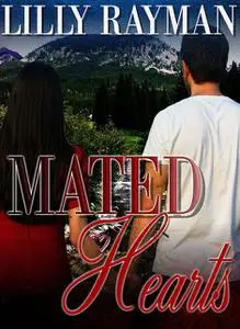 «Mated Hearts» by Lilly Rayman