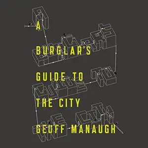 A Burglar's Guide to the City [Audiobook]