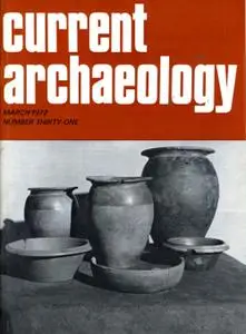 Current Archaeology - Issue 31