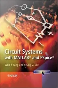 Circuit Systems with MATLAB and PSpice