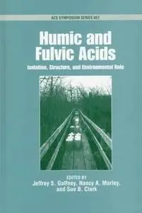 Humic and Fulvic Acids. Isolation, Structure, and Environmental Role