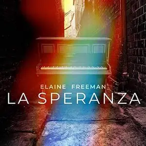 Elaine Freeman - La speranza (2020) [Official Digital Download]