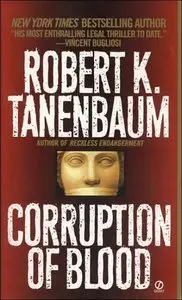 Corruption of Blood (The Butch Karp and Marlene Ciampi Series Book 6) 