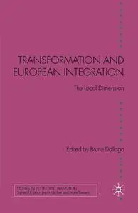 Transformation and European Integration: The Local Dimension (Studies in Economic Transition)