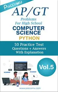 AP/GT Problems For High School Computer Science Vol-05