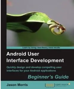 Android User Interface Development: Beginner's Guide (repost)