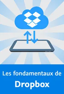 Les fondamentaux de Dropbox - Jean-Luc Delon