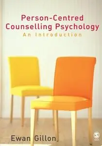 Person-Centred Counselling Psychology: An Introduction (Repost)