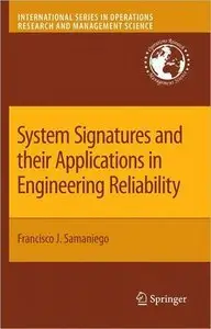 System Signatures and their Applications in Engineering Reliability (repost)