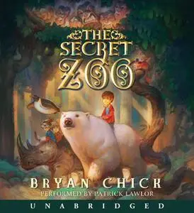 «The Secret Zoo» by Bryan Chick