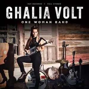 Ghalia Volt - One Woman Band (2021) [Official Digital Download]