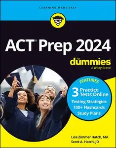 ACT Prep 2024 For Dummies with Online Practice, 10th Edition