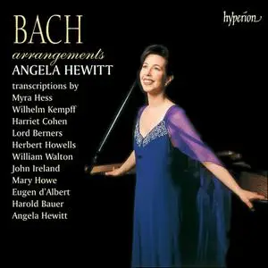 Angela Hewitt - Bach Arrangements (2001)