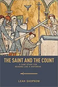 The Saint and the Count: A Case Study for Reading like a Historian