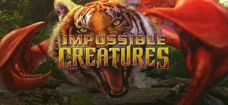 Impossible Creatures (2003)