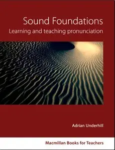 Sound Foundations: Learning and Teaching Pronunciation + Audio