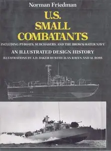 U.S. Small Combatants (An Illustrated Design History)