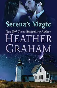 «Serena's Magic» by Heather Graham