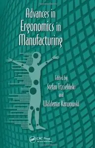 Advances in Ergonomics in Manufacturing