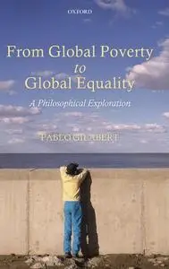 From Global Poverty to Global Equality: A Philosophical Exploration