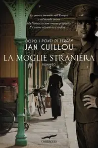 Jan Guillou - La moglie straniera