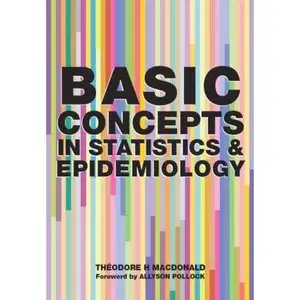 Basic Concepts in Statistics and Epidemiology by Allyson Pollock