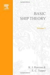 Basic Ship Theory Volume 1 (repost)