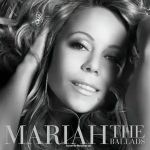 Mariah Carey - The Ballads [2009] FLAC