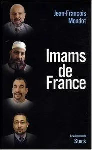 Jean-François Mondot, "Imams de France"