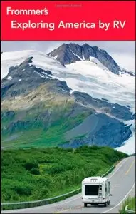 Frommer's Exploring America by RV, 7th edition