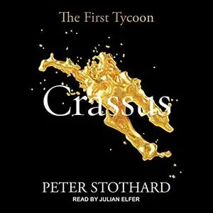 Crassus: The First Tycoon [Audiobook]