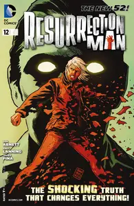 Gold Line releases (2013 01 25) - Resurrection Man 012 (2012) (digital) (Son of Ultron-Empire