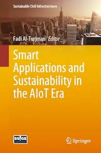 Smart Applications and Sustainability in the AIoT Era