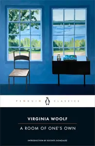 A Room of One's Own (Penguin Classics)