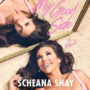 My Good Side: A Memoir [Audiobook]