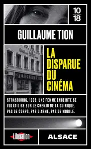 Guillaume Tion, "La disparue du cinéma"