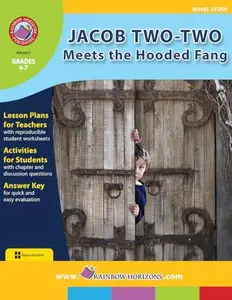 Jacob Two-Two Meets the Hooded Fang (Novel Study) Gr. 4-7