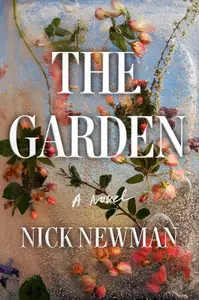 The Garden: A Novel
