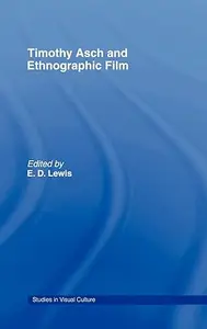 Timothy Asch and Ethnographic Film