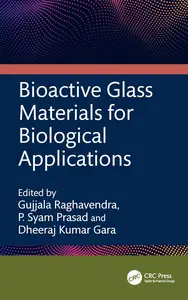 Bioactive Glass Materials for Biological Applications