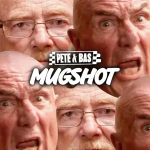 Pete & Bas - Mugshot (2024)