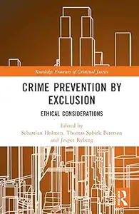 Crime Prevention by Exclusion