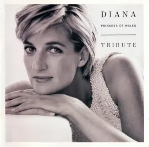 VA - Diana, Princess Of Wales: Tribute (1997)