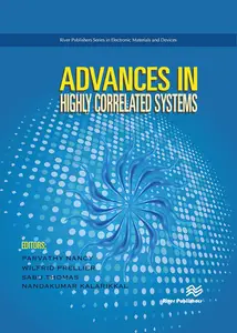 Advances in Highly Correlated Systems