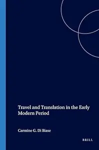 Travel and Translation in the Early Modern Period