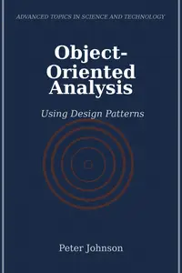 Object-Oriented Analysis: Using Design Patterns