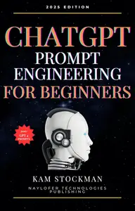 ChatGPT Prompt Engineering For Beginners