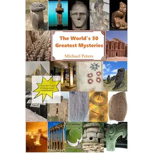 The World's 50 Greatest Mysteries [Audiobook]